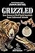 Grizzled: Love Letters to 5...