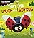 Don't Ever Laugh at a Ladybug: A Bee-Rilliant Pop-Up Book