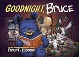 Goodnight, Bruce (Mother Bruce Series)