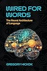 Wired for Words: ...