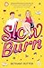Slow Burn