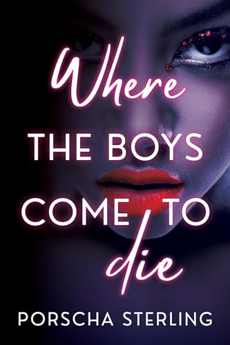 Where the Boys Come to Die (Paperback)