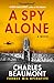 A Spy Alone (The Oxford Spy Ring #1)