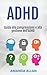 ADHD: Guida alla comprensione e alla gestione dell'ADHD (Italian Edition)
