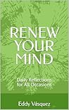 RENEW YOUR MIND: ...