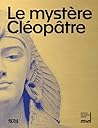 Le mystère Cléopâ...