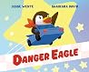 Danger Eagle Danger Eagle