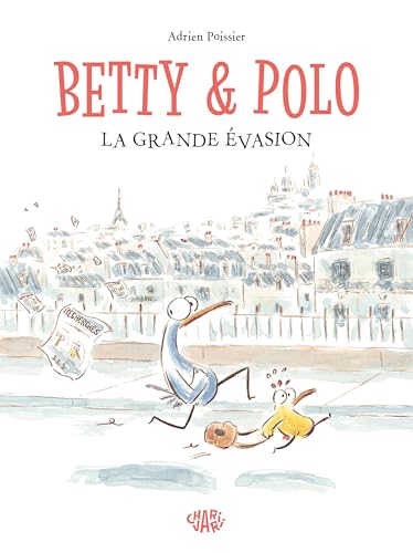 Betty et Polo - La Grande évasion (Paperback)