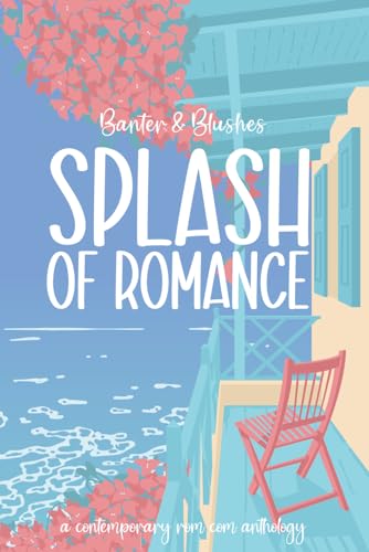 Banter & Blushes: Splash of Romance (Paperback)