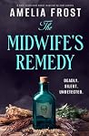 The Midwife’s Remedy