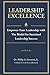 Leadership Excellence by Philip A. Iannuzzi Jr.