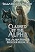 Claimed by the Alpha: The Alpha King's Breeder Book 11