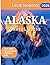 ALASKA TRAVEL GUIDE 2025: T...