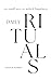 Daily Rituals: 101 small ac...