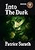 Into The Dark