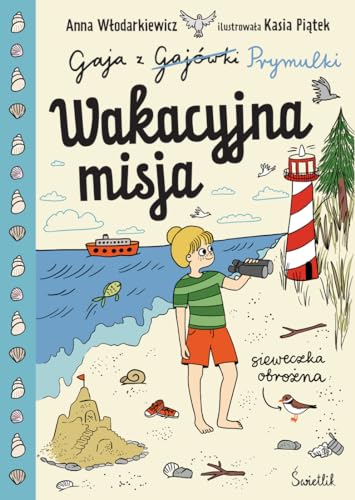 Wakacyjna misja (Gaja z Gajówki, #3)