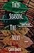This Season, The Next by Casey Knott