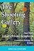 The Shooting Gallery: Julia...