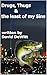 Drugs, Thugs and the least of my Sins by David DeWitt