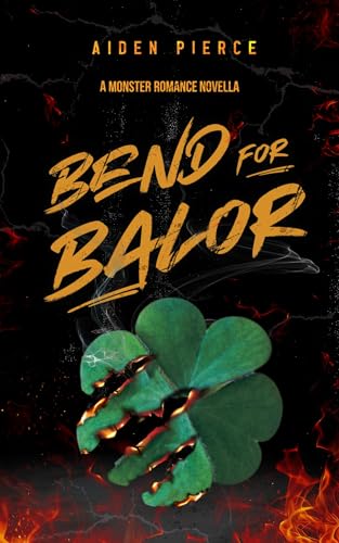 Bend for Balor (Holiday Horrors)