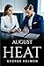 August Heat