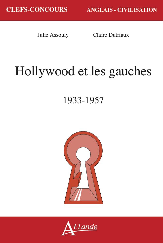 Hollywood and the left, 1933-1957 (Paperback)