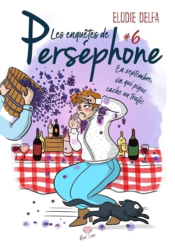 En septembre vin qui pique cache un trafic: Les enquêtes de Perséphone T06 (Paperback)