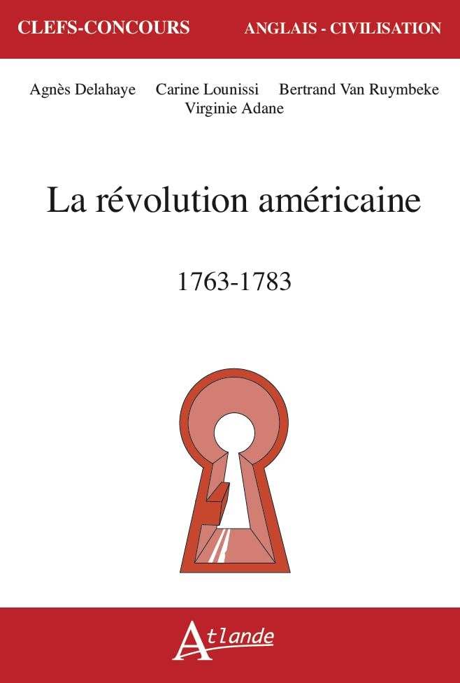 La révolution américaine, 1763-1783 (Paperback)