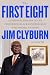 The First Eight: A Personal History of the Pioneering Black Congressmen Who Shaped a Nation