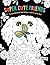 Super Cute Friends: A Color...