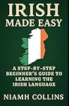 Irish Made Easy: ...