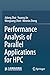 Performance Analysis of Parallel Applications for HPC