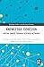 Knowledge Cohesion: Uniting Europe Through Research Networks (Routledge Studies in the European Economy)