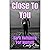 Close To You: Dark Romance ...