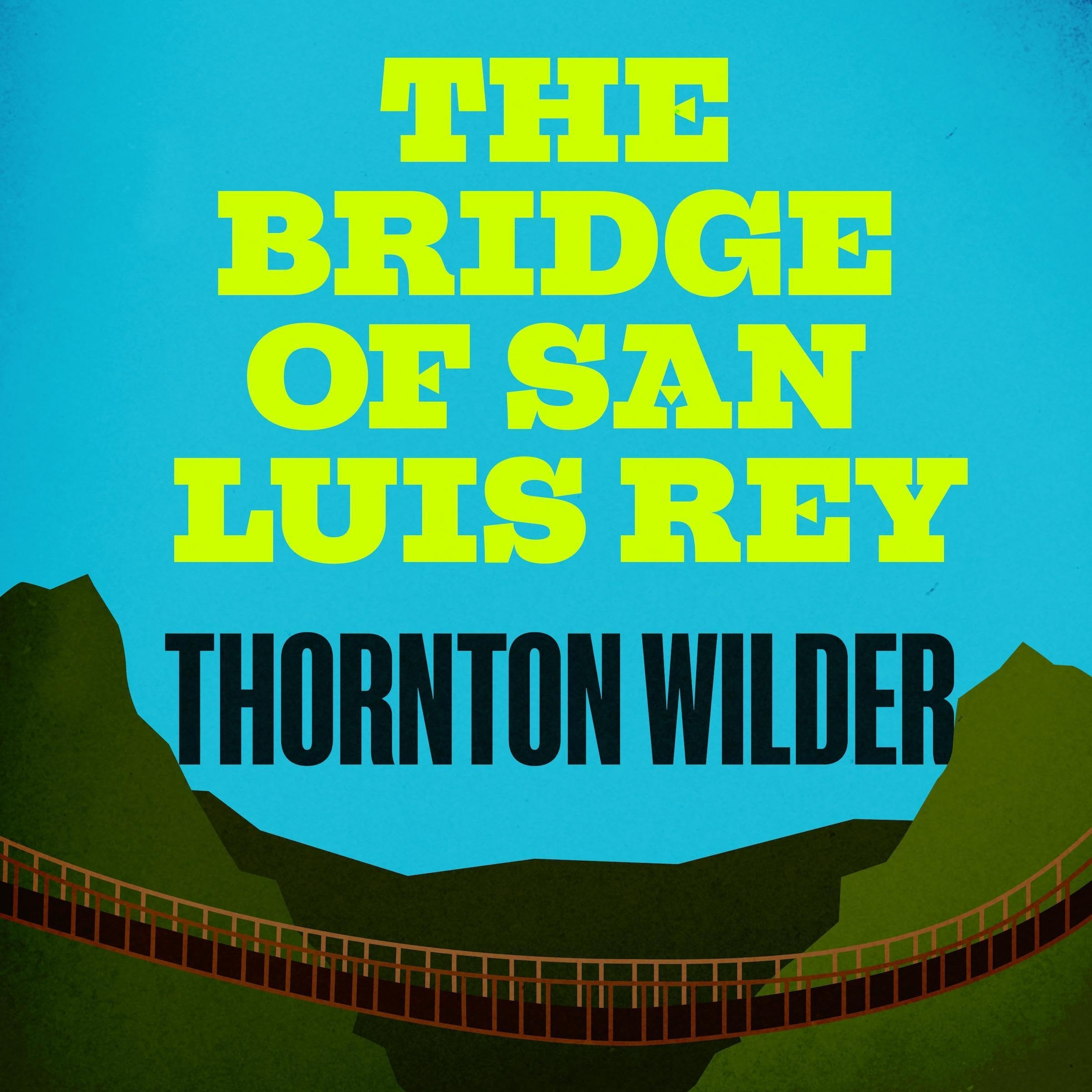 The Bridge of San Luis Rey