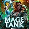 Mage Tank 2: A Li...