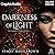 Darkness of Light [Dramatized Adaptation] (Darkness #1)