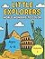 Little Explorers by Crystal Watford