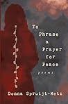 To Phrase A Prayer for Peace