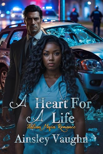 A Heart For A Life: A BWWM Enemies to Lovers Mafia Romance (Binding Lies Book 2)