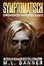 SYMPTOMATISCH: Ein Apokalyptischer Horrorthriller (Chroniken des Wahnsinns) (German Edition)