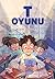 T Oyunu by Mehmet Solmaz