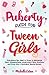 Puberty Guide for Tween Gir...