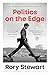 Politics on the Edge: A Memoir from Within