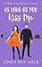 As Long as You Kiss Me (Maple Creek #9)