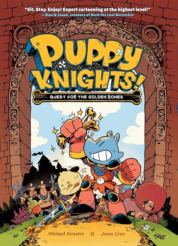 The Puppy Knights: Quest for the Golden Bones (Volume 1)