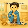 Jack and the Blue Blanket: A story of comfort, courage, and autism