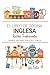 El Libro de Cocina Inglesa . Sabores que Unen Tradición y Fam... by Lily Foster