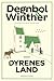 Dyrenes Land (Djursland, #3)