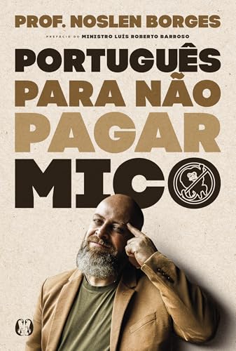 Português para não pagar mico (Portuguese Edition)